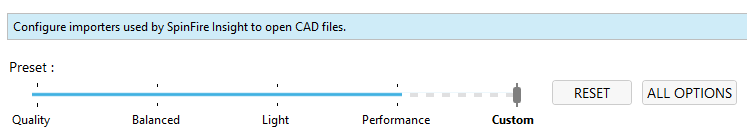 Importer settings preset slider with Quality, Balanced, Light, Performance and Custom options